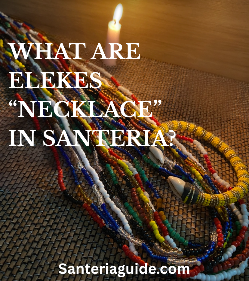 What are Elekes "Necklaces" in Santeria ?