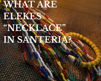 What are Elekes "Necklaces" in Santeria ?