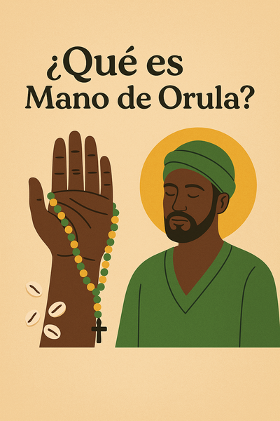 Que es mano de Orula ?