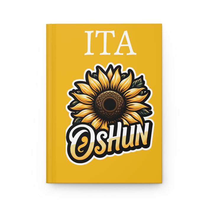 Oshun sunflower Hardcover Journal: Matte Finish ITA for Spiritual Reflection