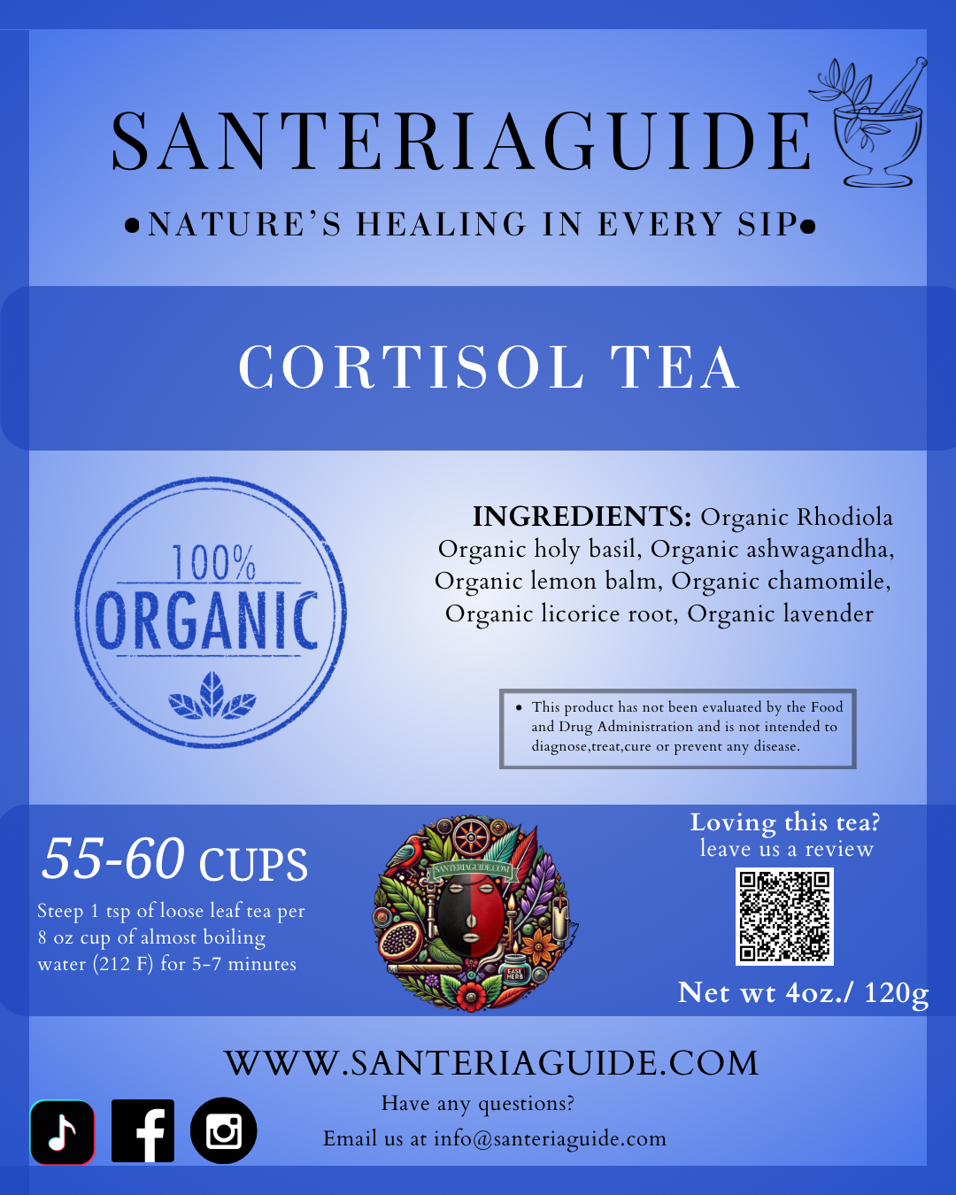 A promotional image for "SanteriaGuides Cortisol Control Tea" from SanteriaGuide showcases its stress-relief benefits with ingredients such as organic holy basil, ashwagandha, lavender, and licorice root. The tea provides 55-60 cups per 4 oz and includes steeping instructions. Social media icons are featured at the bottom.